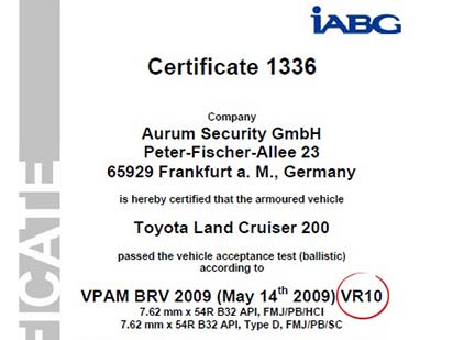 iABG certification with protection level VPAM VR10 (B7 +)